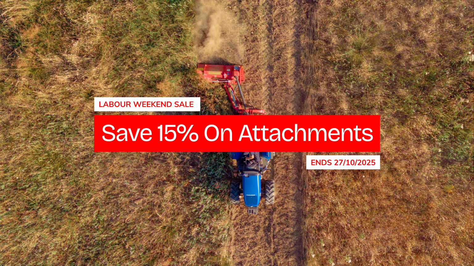 Tractor in a field with promotional text overlay for a sale on attachments.